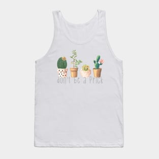 Dont Be a Prick Succulents Tank Top